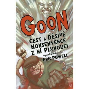 Goon 4 - Čest a děsivé konsekvence z ní plynoucí - Eric Powell