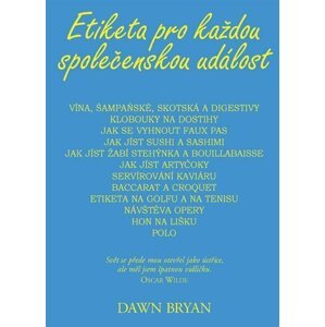 Etiketa pro každou společenskou událost - Bryan Dawn