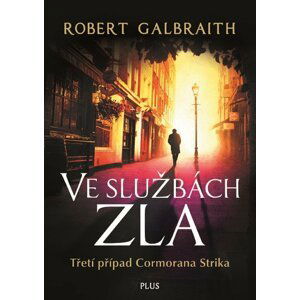 Ve službách zla - Robert Galbraith