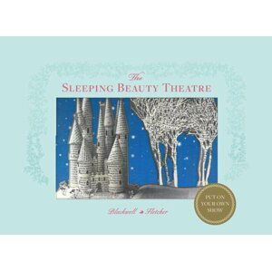 Sleeping Beauty Theatre: Put on your own show - Su Blackwell