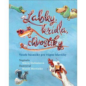 Labky, krídla, chvostíky - Mária Štefánková