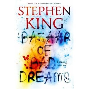 The Bazaar of Bad Dreams - Stephen King