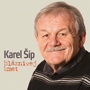 Bláznivej kmet (70 let, 21 nejlepších textů)- CD - Karel Šíp