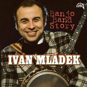 Banjo Band Story / 50 hitů - 2 CD - Ivan Mládek