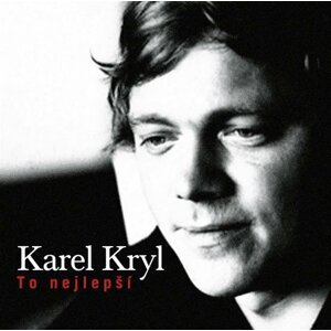 To nejlepší - Karel Kryl CD - Karel Kryl