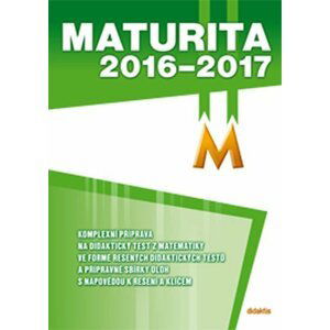 Maturita 2016–2017 z matematiky - autorů kolektiv