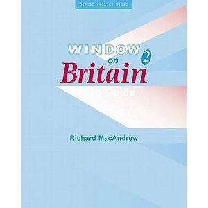 Window on Britain 2 Video Guide - Richard MacAndrew