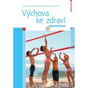 Výchova ke zdraví - Dagmar Kubátová