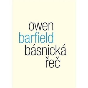 Básnická řeč - Owen Barfield