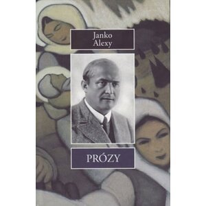 Prózy - Janko Alexy