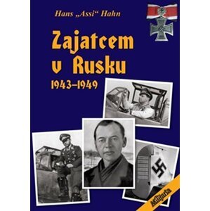 Zajatcem v Rusku - Hans Hahn