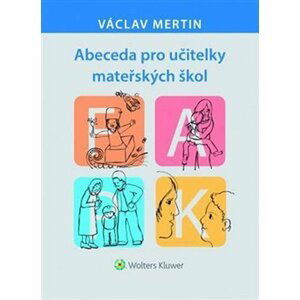 Abeceda pro učitelky mateřských škol - Václav Mertin