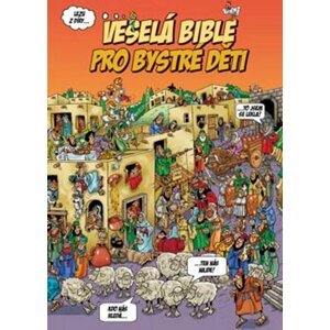 Veselá Bible pro bystré děti - Peter Martin