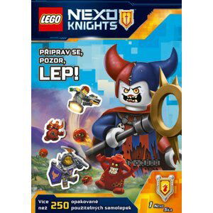 LEGO® NEXO KNIGHTS™ Připrav se, pozor, lep! - Kolektiv