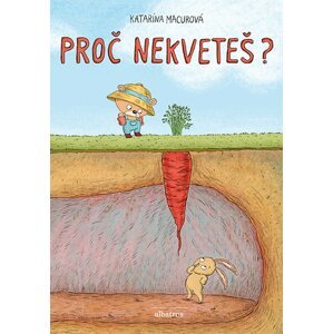 Proč nekveteš? - Katarína Macurová