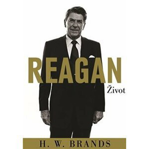 Reagan - Henry William Brands