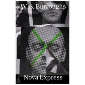 Nova Express - William Seward Burroughs