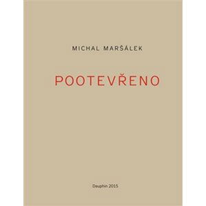 Pootevřeno - Michal Maršálek