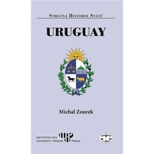 Uruguay - Stručná historie států - Michal Zouerk