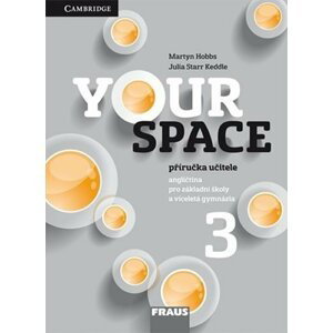 Your Space 3 pro ZŠ a VG - Příručka učitele - Martyn Hobbs