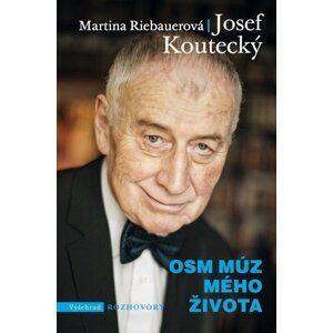 Osm múz mého života, 1.  vydání - Josef Koutecký