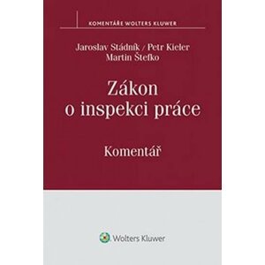 Zákon o inspekci práce s komentářem - Petr Kieler