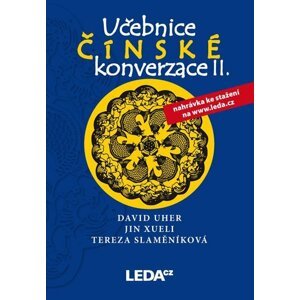 Učebnice čínské konverzace II (učebnice+cvičení a slovníček) - David Uher