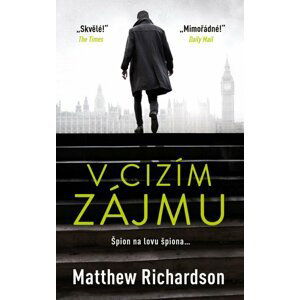 V cizím zájmu - Matthew Richardson