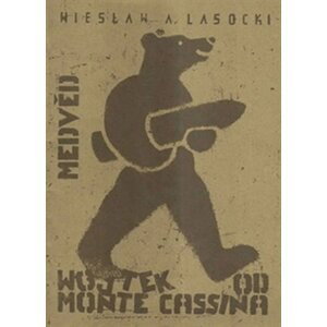 Medvěd od Monte Cassina - Wiesław Antoni Lasocki