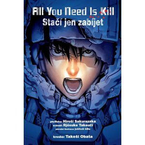 All you need is kill / Stačí jen zabíjet - Jošitoši Abe