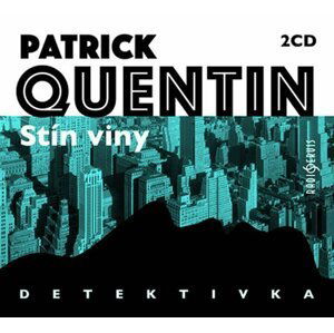 Stín viny - 2 CD - Patrick Quentin