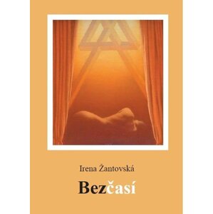 Bezčasí - Irena Žantovská