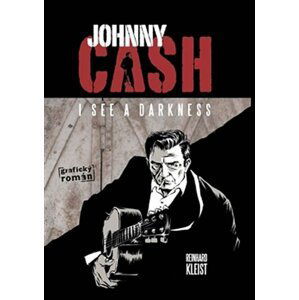 Johnny Cash, I see a darkness - Reinhard Kleist