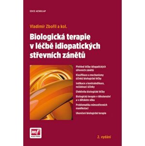 Biologická terapie v léčbě idiopatických střevních zánětů, 2.  vydání - Vladimír Zbořil