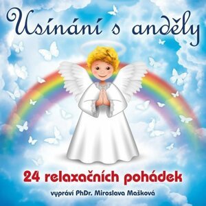 Usínání s anděly - 24 relaxačních pohádek - CDmp3 - Miroslava Mašková