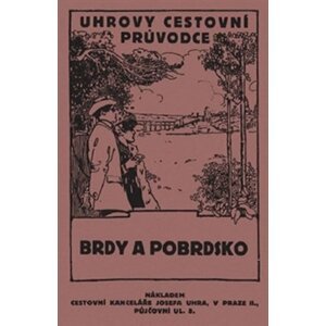 Brdy a Podbrdsko - Uhrovy cestovní průvodce - B. Podskalecký