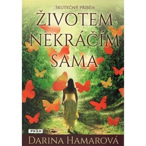 Životem nekráčím sama - Darina Hamarová