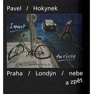 Praha - Londýn - nebe a zpět - Jakub Hauser