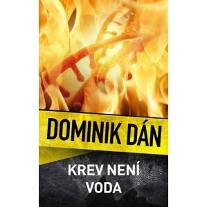 Krev není voda - Dominik Dán