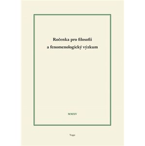 Ročenka pro filosofii a fenomenologický výzkum 2015 - Ladislav Benyovszky