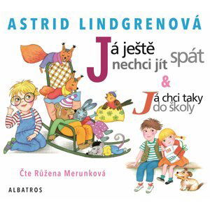Já ještě nechci jít spát -  audiokniha - Astrid Lindgren