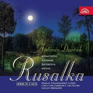 Rusalka. Opera o 3 dějstvích - 3CD - Antonín Dvořák