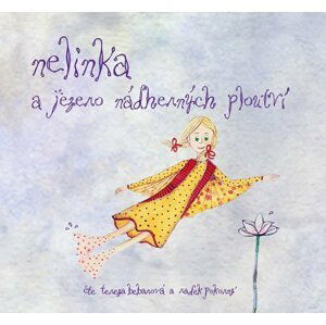 Nelinka a Jezero nádherných ploutví - CD (Čte Tereza Bebarová a Radek Pokorný) - Kristina Hummelová