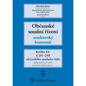 Občanské soudní řízení: Kniha IV. - Soudcovský komentář , § 201 až 250l