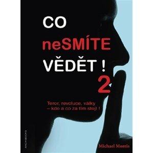 Co nesmíte vědět! 2 - Michael Morris