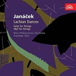 Orchestrální dílo I - Lašské tance, Suita pro smyčce, Idyla - CD - Leoš Janáček