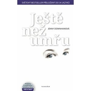 Ještě než umřu - Jenny Downham