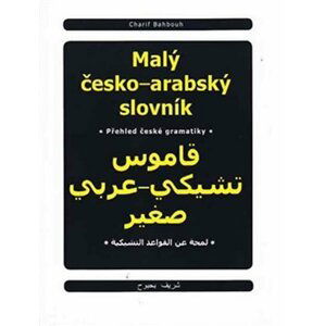 Malý česko-arabský slovník - Charif Bahbouh