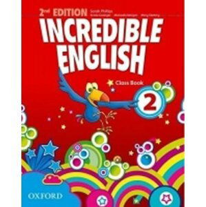 Incredible English 2 Class Book (2nd) - Sarah Phillips