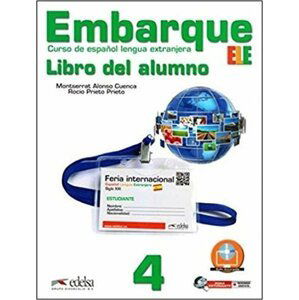 Embarque 4/B2 Libro del alumno - Montserrat Cuenca Alonso